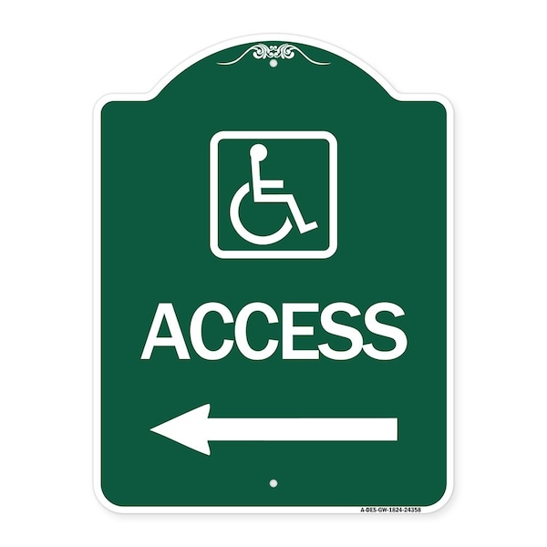 Access W/ Updated Isa and Left Arrow, Green & White Aluminum Sign, 18" H, GW-1824-24358